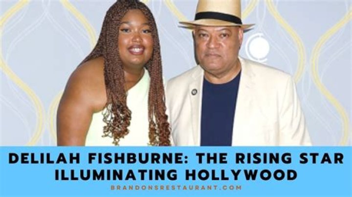 Delilah Fishburne: A Rising Star with a Promising Future