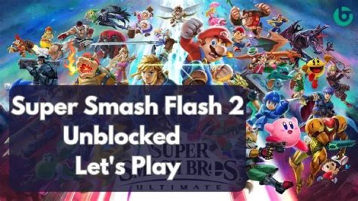 Super Smash Flash 2 Unblocked: The Ultimate Guide to Enjoying This Iconic Game